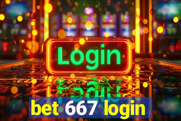 bet 667 login